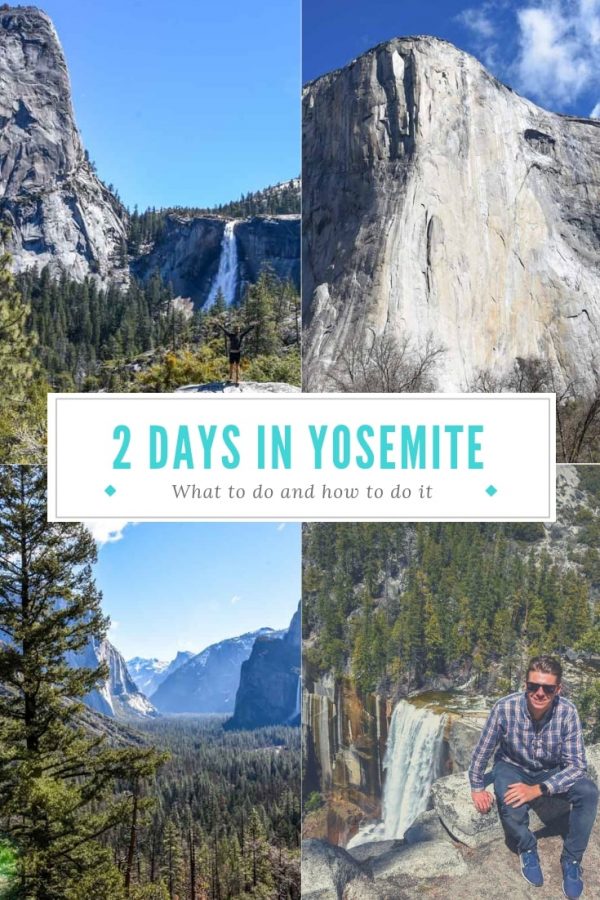 How to Explore Yosemite National Park in 2 Days - Backstreet Nomad